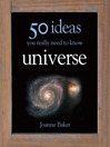 The Universe (eBook): 50 Ideas You Really Need to Know